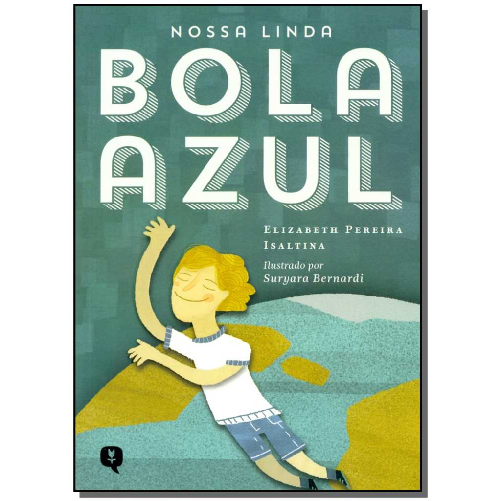 Nossa Linda Bola Azul